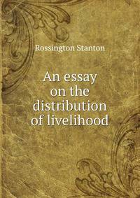 An essay on the distribution of livelihood