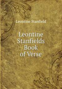 Leontine Stanfields Book of Verse