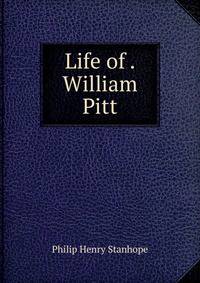 Life of . William Pitt