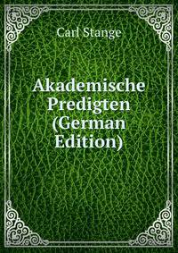 Akademische Predigten (German Edition)