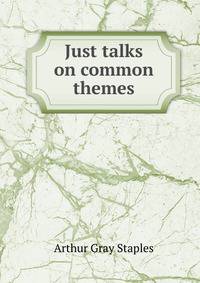 Just talks on common themes