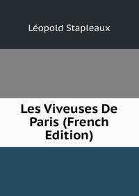 Les Viveuses De Paris (French Edition)