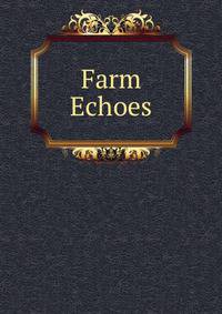 Farm Echoes