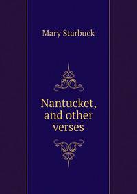 Nantucket, and other verses