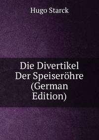 Die Divertikel Der Speiserohre (German Edition)