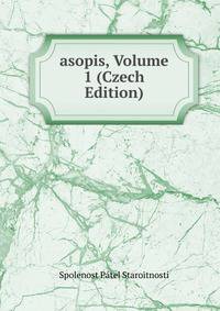asopis, Volume 1 (Czech Edition)