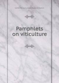 Pamphlets on viticulture