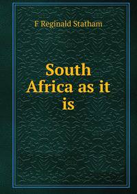 South Africa as it is