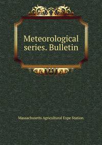 Meteorological series. Bulletin