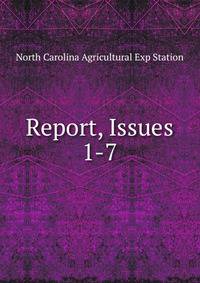 Report, Issues 1-7