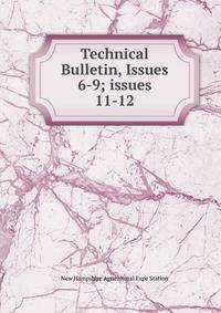 Technical Bulletin, Issues 6-9; issues 11-12