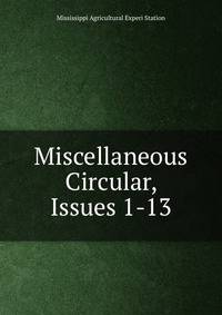 Miscellaneous Circular, Issues 1-13