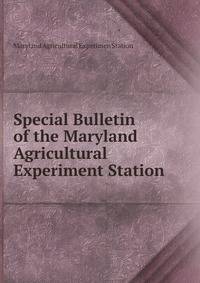 Special Bulletin of the Maryland Agricultural Experiment Station