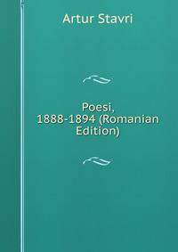 Poesi, 1888-1894 (Romanian Edition)