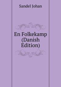 En Folkekamp (Danish Edition)
