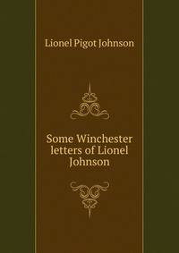 Some Winchester letters of Lionel Johnson
