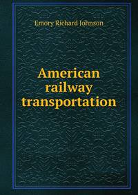 American railway transportation