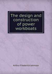 The design and construction of power workboats