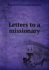 Letters to a missionary