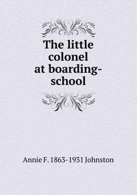 The little colonel at boarding-school