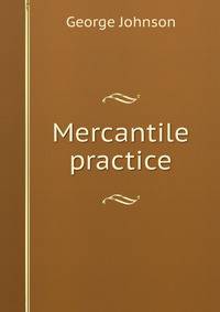 Mercantile practice