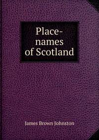Place-names of Scotland