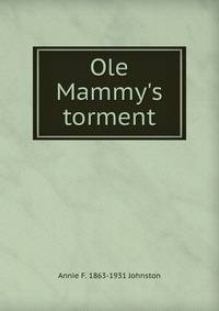 Ole Mammy's torment