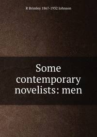 Some contemporary novelists: men