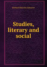 Studies, literary and social
