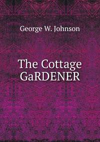 The Cottage GaRDENER