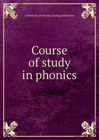 Course of study in phonics