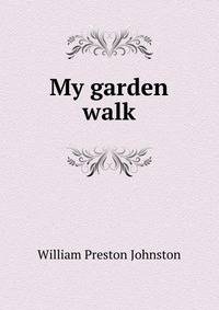 My garden walk