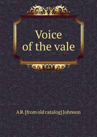Voice of the vale