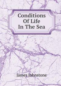 Conditions Of Life In The Sea