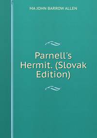Parnell's Hermit. (Slovak Edition)