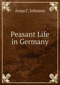 Peasant Life in Germany