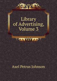 Library of Advertising, Volume 3