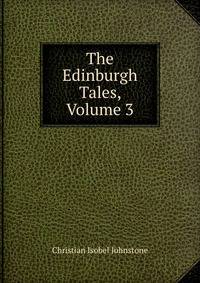 The Edinburgh Tales, Volume 3