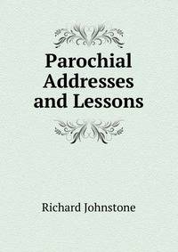 Parochial Addresses and Lessons
