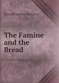 The Famine and the Bread