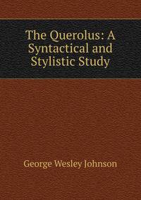 The Querolus: A Syntactical and Stylistic Study