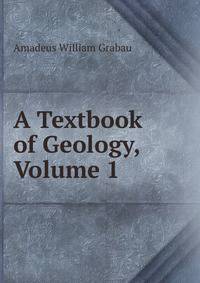 A Textbook of Geology, Volume 1