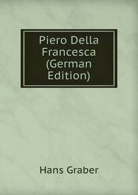 Piero Della Francesca (German Edition)