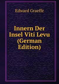 Innern Der Insel Viti Levu (German Edition)