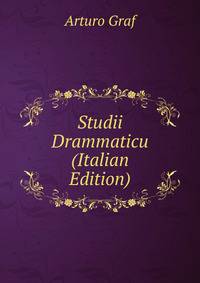 Studii Drammaticu (Italian Edition)