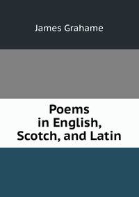 Poems in English, Scotch, and Latin