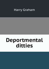 Deportmental ditties