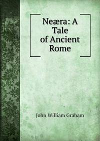 Ne?ra: A Tale of Ancient Rome