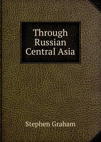 Through Russian Central Asia