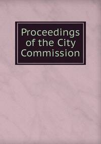 Proceedings of the City Commission